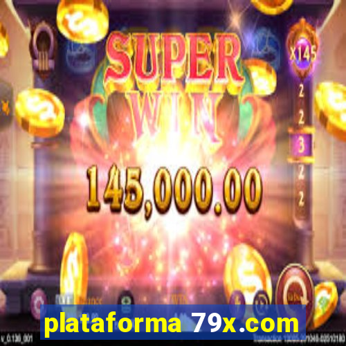 plataforma 79x.com